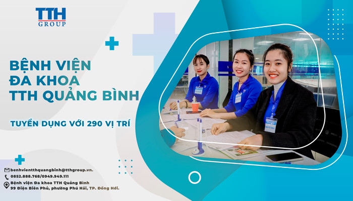 Bệnh viện Đa khoa TTH Quảng Bình tuyển dụng 290 ứng viên làm việc