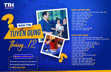 TTH GROUP | BẢN TIN TUYỂN DỤNG THÁNG 12